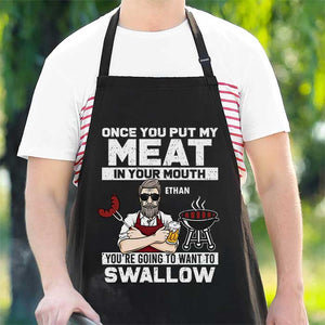 Put My Meat in Your Mouth - Gift For Dads - Personalized Apron.
