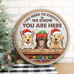 We Know You Are Here - Christmas Dogs & Smiling Cats - Funny Personalized Door Sign.