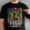 Make America Fish Again - Personalized Unisex T-Shirt
