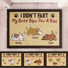 My Butt Blew You A Kiss - Funny Personalized Dog Decorative Mat