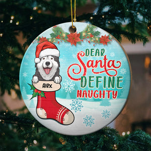 Happy Pawlidays - On The Naughty List And Regret Nothing - Personalized Round Ornament.