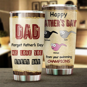 Dear Dad Love You Everyday - Personalized Tumbler - Gift For Dad, Gift For Father's Day