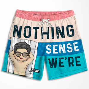 Nothing Makes Sense When We're Apart- Personalized Couple Beach Shorts - Gift For Couples, Husband Wife