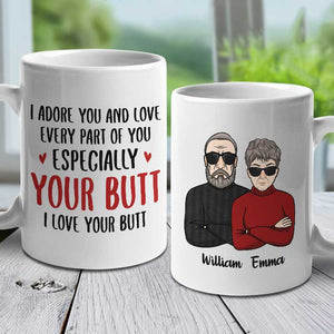 I Adore You And Love Every Part Of You - Personalized Mug.