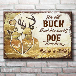 Old Buck And Sweet Doe Live Here - Personalized Metal Sign.