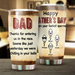 Thank You, From Your Fastest Sperms - Personalized Tumbler - Gift For Dad, Gift For Father's Day