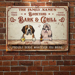 Backyard Bark & Grill - Funny Personalized Dog Metal Sign.