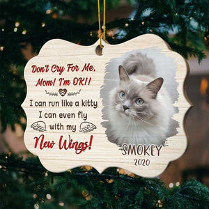 Don't Cry For Me - Upload Pet Photo - Personalized Shaped Ornament.