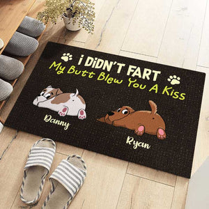 My Butt Blew You A Kiss - Funny Personalized Dog Decorative Mat.