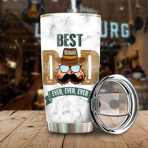 This Is The Best Dad Ever - Personalized Tumbler - Gift For Dad