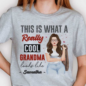 This Is What A Really Cool Grandma - Gift For Mom, Grandma - Personalized Unisex T-shirt, Hoodie