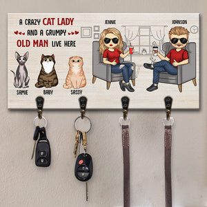 A Crazy Cat Lady And A Grumpy Old Man Live Here - Personalized Key Hanger, Key Holder - Gift For Couples, Husband Wife