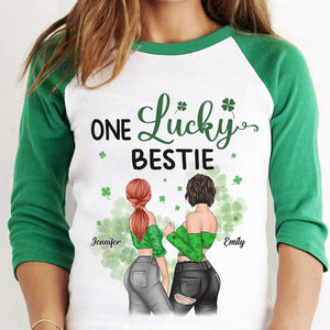 Lucky To Have You As My Best Friend - Gift For Besties, Personalized St. Patrick's Day Unisex Raglan Shirt.