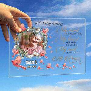 My Soul Knows You Are At Peace - Upload Image, Personalized Acrylic Plaque