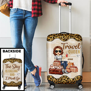 Travel Queen The Sky Is Calling And I Must Go - Gift For Bestie, Personalized Luggage Cover