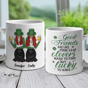 Good Friends Are Like Four-Leaf Clovers - Gift For Besties, St. Patrick's Day - Personalized Mug.