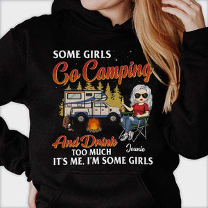 Some Girls Go Camping & Drinks Too Much - Personalized T-shirt, Hoodie, Unisex Sweatshirt.