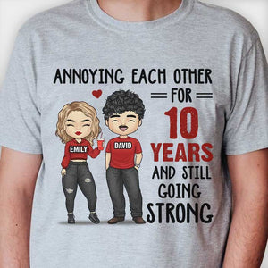 Annoying For Many Years & Still Going Strong - Gift For Couples, Personalized Unisex T-shirt.