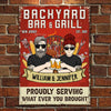 Backyard Bar And Grill Proudly Serving What Ever You Brought - Gift For Couples, Husband Wife, Personalized Metal Sign