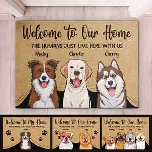 Welcome To Our Home - Gift For Dog Lovers, Personalized Decorative Mat.