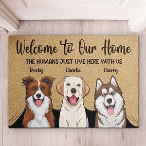Welcome To Our Home - Gift For Dog Lovers, Personalized Decorative Mat.