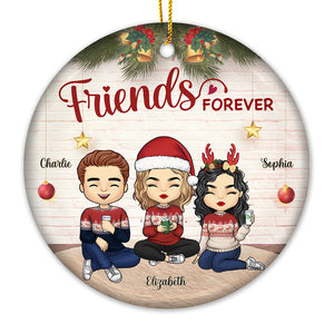 We're Friends Forever - Bestie Personalized Custom Ornament - Ceramic Round Shaped - Christmas Gift For Best Friends, BFF, Sisters