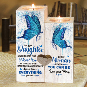 Be The Woman I Know You Can Be - Family Candle Holder - Christmas Gift For Daughter From Mom