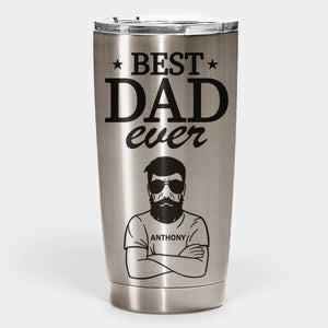 Best Dad Ever Just Ask - Personalized Tumbler - Gift For Dad