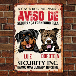 Damos uma dentada no crime Portuguese - Funny Personalized Dog Metal Sign.