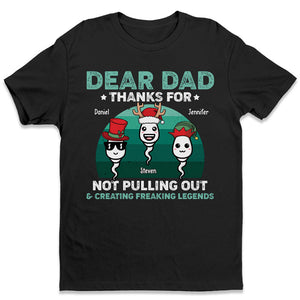 Thanks Dad For Creating a Freakin' Legend - Family Personalized Custom Unisex T-shirt, Hoodie, Sweatshirt - Christmas Gift For Dad