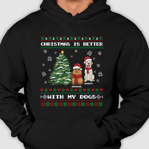 Christmas Is Better With My Dog - Personalized Custom Unisex T-shirt, Hoodie, Sweatshirt - Gift For Pet Lovers, Christmas Gift