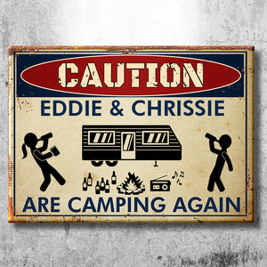 Caution For Campers - Personalized Camping Metal Sign.
