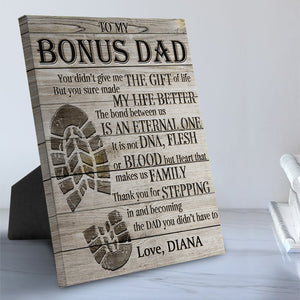 To My Bonus Dad - Gift for Dad, Personalized Canvas.