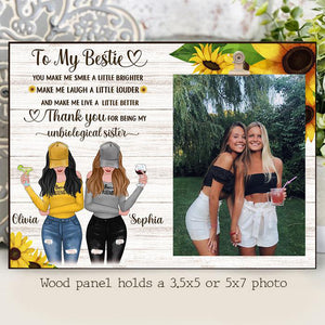 To My Bestie - Thank You For Being My Unbiological Sister -  Personalized Photo Frame