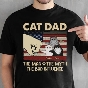 Gift for Dad - Cat Dad The Man The Myth The Influence - Personalized T-Shirt.