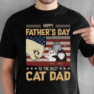 Happy Father's Day To The Best Cat Dad - Gift for Dad, Personalized Unisex T-Shirt.