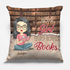 I Read Books I Drink Coffee And I Know Things - Personalized Pillow (Insert Included)