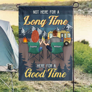 Not Here For A Long Time Here For A Good Time - Gift For Camping Couples, Personalized Camping Flag.
