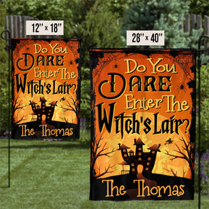 Do You Dare Enter The Witch's Lair - Personalized Flag, Halloween Ideas..