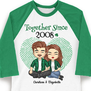 We've Been Together For Years - Gift For Couples, Husband Wife, Personalized St. Patrick's Day Unisex Raglan Shirt.