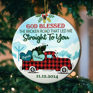 God Blessed The Broken Road That Led Me Straight To You - Gift For Couples, Husband Wife, Personalized Custom Round Shaped Wood Christmas Ornament