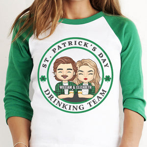 Be Careful! We're The Best Drinking Team - Gift For Couples, Husband Wife, Personalized St. Patrick's Day Unisex Raglan Shirt.