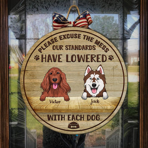 Please Excuse The Mess - Funny Personalized Dog Door Sign.