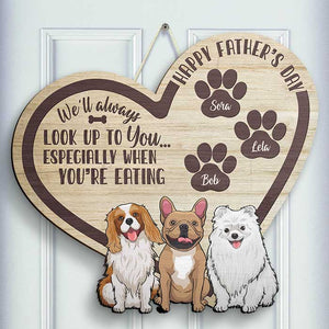 I'll Always Look Up To You - Personalized Shaped Wood Sign - Gift For Dad, Gift For Father's Day