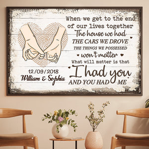 What Will Matter Is That We Had Each Other - Personalized Horizontal Poster.