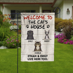 Welcome To The Cat's House - Funny Personalized Cat Garden Flag.