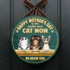 Happy Mother's Day To The Best Cat Mom - Funny Personalized Cat Door Sign