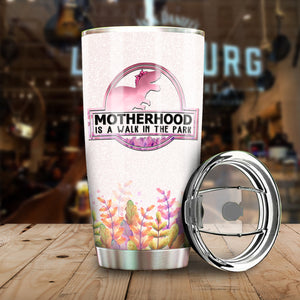 Motherhood Is A Walk In The Park - Personalized Tumbler.