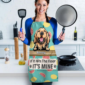 If It Hits The Floor It Is Mine - Funny Personalized Dog Apron.