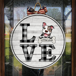 Love Dogs - Funny Personalized Dog Door Sign.